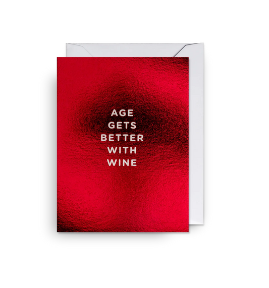 Age Gets Better with Wine Mini Birthday Card