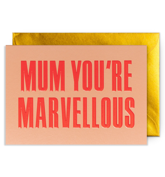 Mum You’re Marvellous Mother’s Day Card