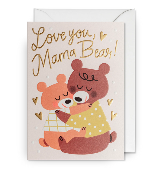 Love You Mama Bear Mother’s Day Card